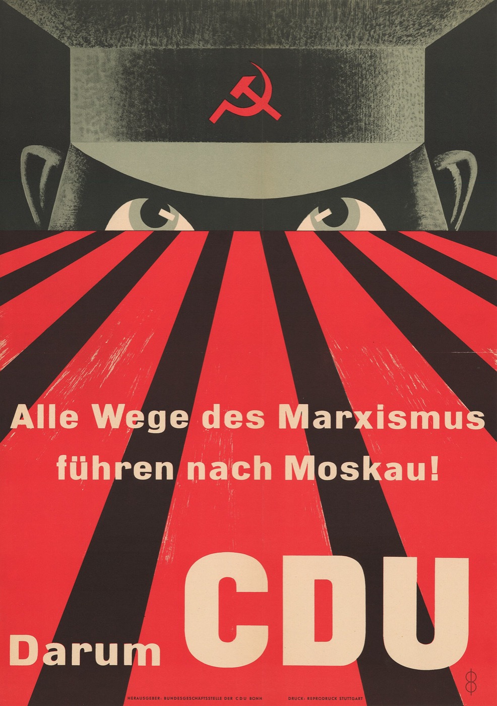 CDU-Wahlplakat 1953: „Alle Wege des Marxismus führen nach Moskau! Darum CDU"