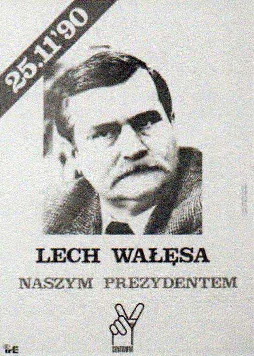 Wahlplakat von Lech Wałęsa zur polnischen Präsidentschaftswahl 1990